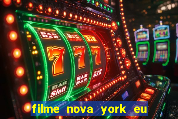 filme nova york eu te amo completo dublado